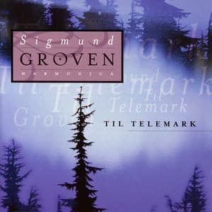 Til Telemark - Sigmund Groven