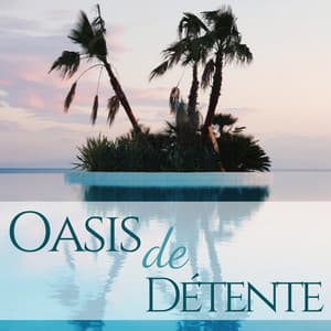 Oasis de Détente - Sons thérapeutique de la nature pour soins de Spa, massages et réflexologie plantaire - Spa Ensemble