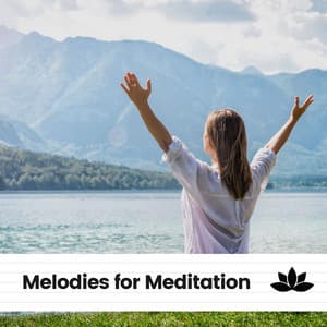 Melodies for Meditation - Chillout Lounge