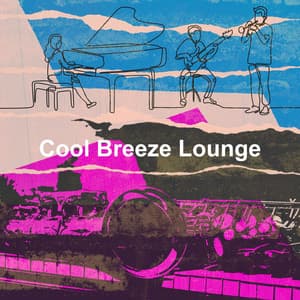 Cool Breeze Lounge - Smooth Jazz Radio