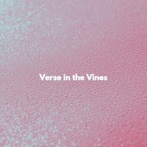 Verse in the Vines - Elevator Jazz Music