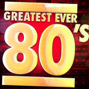 Greatest Ever 80's - 80's Pop Super Hits