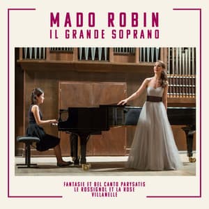 Il Grande Soprano - Mado Robin