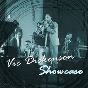 Vic Dickenson Showcase - Vic Dickenson