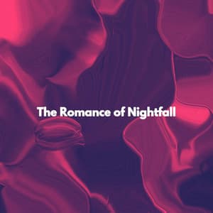 The Romance of Nightfall - Jazz Alegre para Cafeterías
