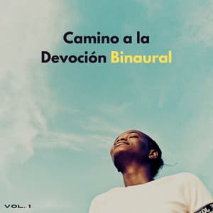 Camino A La Devoción Binaural Vol. 1 - Inkognitone