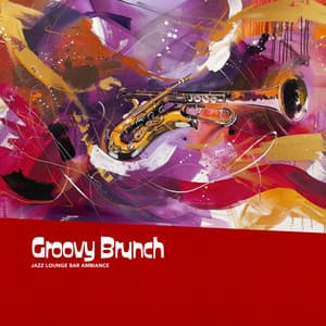 Groovy Brunch - Jazz Lounge Bar Ambiance