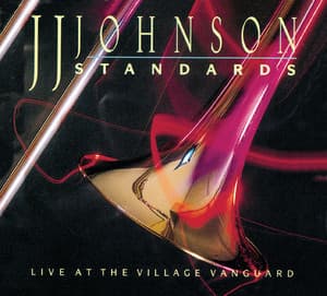 Standards - J.J. Johnson