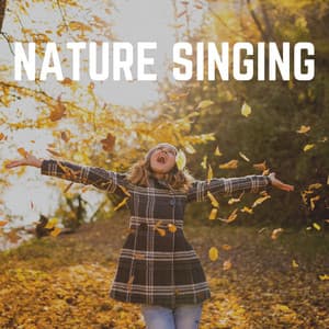 Nature Singing - Nature Sound Collection
