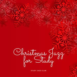 Christmas Jazz for Study - Study Jazz Club