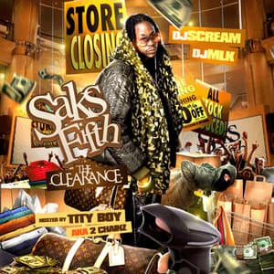 Saks Fifth: The Clearance - 2 Chainz