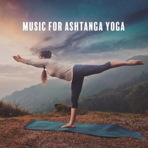 Music for Ashtanga Yoga: Control Breathing Rhythm - Healing Yoga