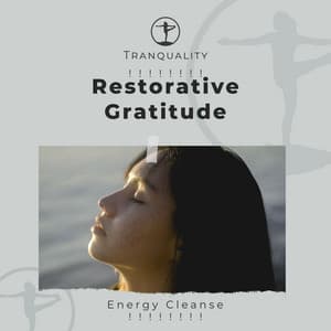 ! ! ! ! ! ! ! ! Restorative Gratitude Energy Cleanse ! ! ! ! ! ! ! ! - Solara Dawn