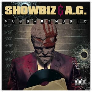 Mugshot Music - Showbiz & A.G.