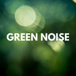 Green Noise - Noise Nirvana
