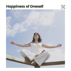 Happiness of Oneself - Healing Music Spirit
