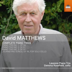 Matthews: Piano Trios & Journeying Songs - David Matthews