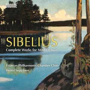 Sibelius: Complete Works for Mixed Choir - Jean Sibelius