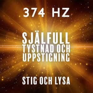 374 Hz Själfull tystnad och uppstigning, Stig och lysa: 256 Hz Helande harmoni, Energisera inuti, Öka aura, Livsenergi frekvens, RIFE läkning frekvens - Avslappning ljud klubb
