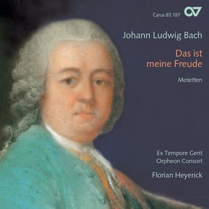 Johann Ludwig Bach: Das ist meine Freude - Johann Ludwig Bach