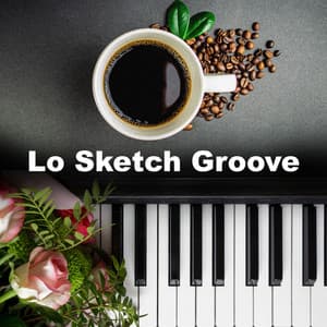 Lo Sketch Groove - Bossanova Jazz