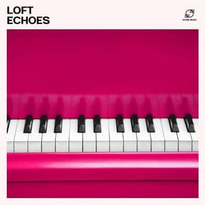 Loft Echoes - Piano Symphonies