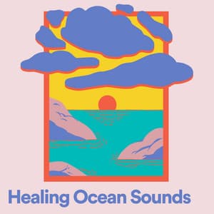 Healing Ocean Sounds - Calm Sea Sounds