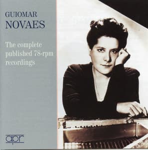The Complete Published 78RPM Recordings - Guiomar Novaes