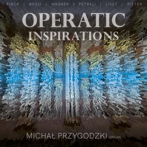 Operatic Inspirations - Chopin University Press