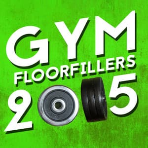 Gym Floorfillers 2015 - Exercise Music Prodigy