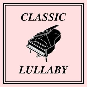 클래식 자장가 Pt. 27 - Lullaby Lab