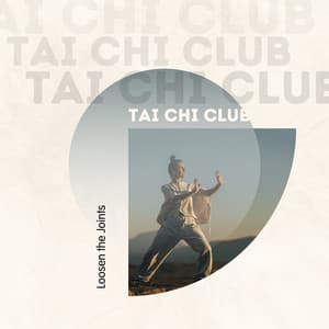Loosen the Joints - Tai Chi Club
