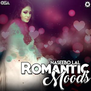 Romantic Moods - Naseebo Lal