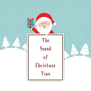 The Sound of Christmas Time - Christmas Favourites