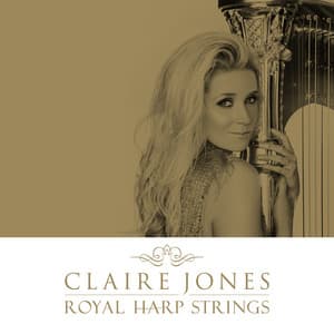 Royal Harp Strings - Claire Jones