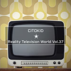 Reality Television World Vol.37 - Citokid