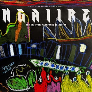 Live at The Sydney Opera House - Ngaiire