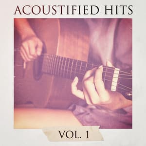 Acoustified Hits, Vol. 1 - Chillout Lounge Summertime Café
