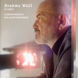 Brahms & Wolf: Lieder - Florian Boesch