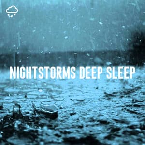 Nightstorms Deep Sleep - Rain Sounds Lab