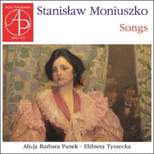 Stanisław Moniuszko - Songs - Stanisław Moniuszko