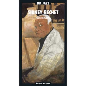 BD Music Presents Sidney Bechet - Sidney Bechet