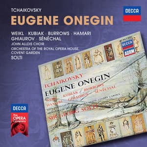 Tchaikovsky: Eugene Onegin - Pyotr Ilyich Tchaikovsky
