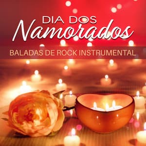 Dia dos Namorados – Baladas de rock instrumental - Academia de Música Romântica