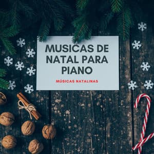 Musicas de Natal para Piano: Músicas Natalinas Instrumentais - César Natal