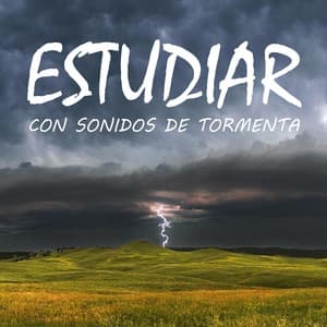 Estudiar Con Sonidos de Tormenta - Musica Para Leer