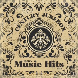 1920's Music Hits, Vol.8 - Century Jukebox
