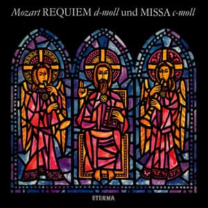 Mozart: Requiem D Minor & Missa C Minor - Wolfgang Amadeus Mozart