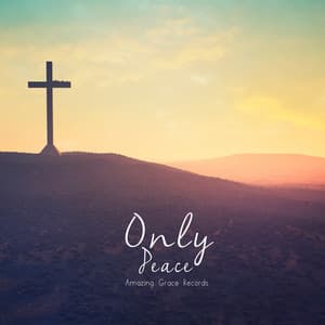 Only Peace - Keys Of God