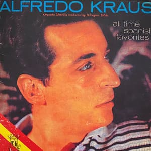 All Time Spanish Favorites - Alfredo Kraus
